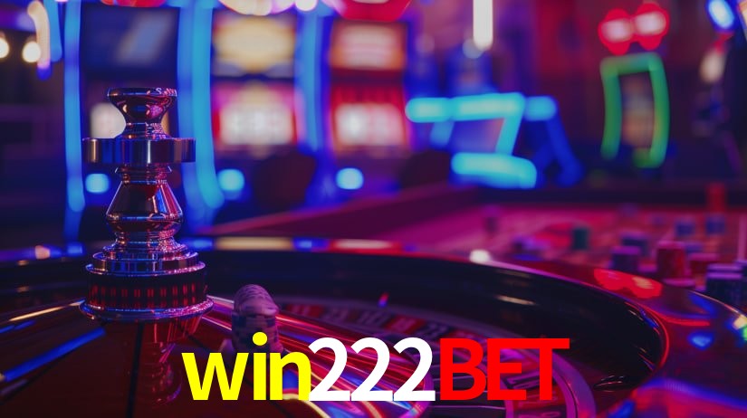 Explore as vantagens do win222bet: serviço profissional e confiabilidade
